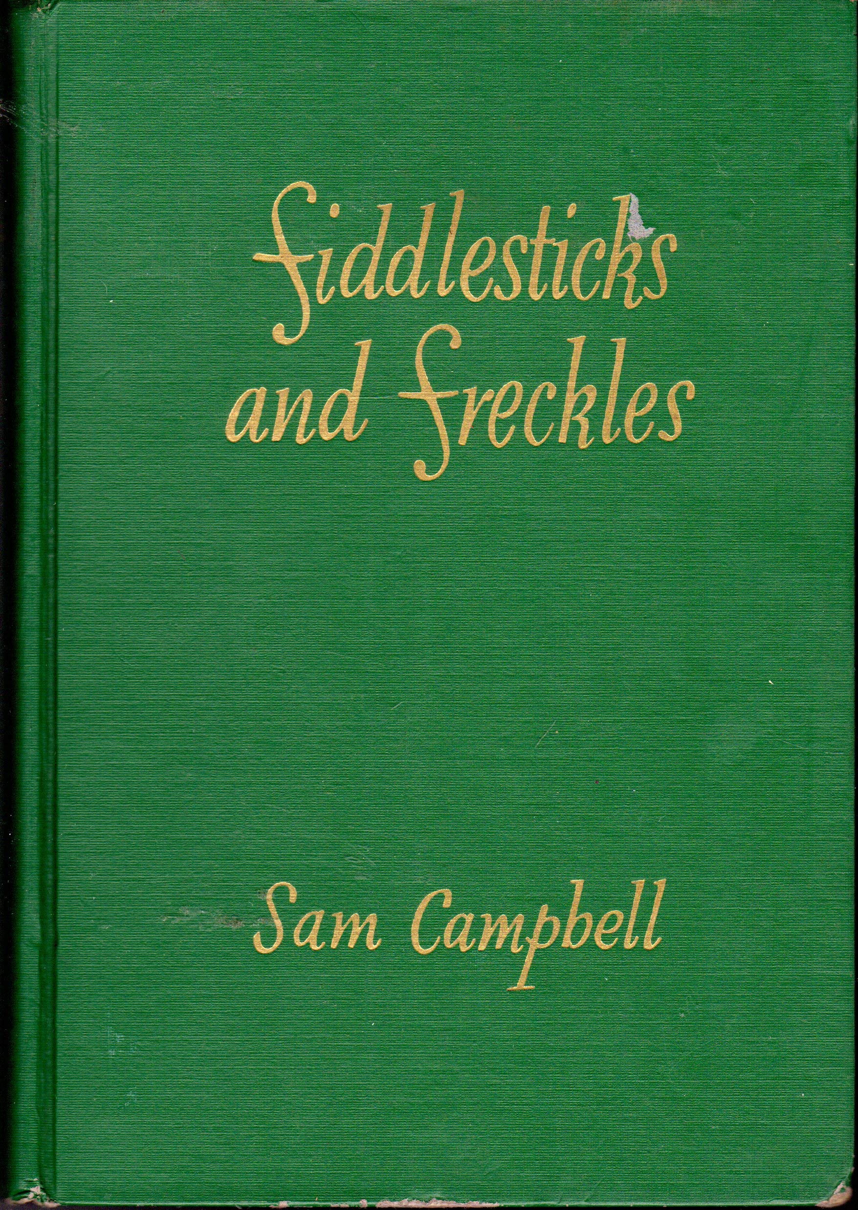 Fiddlesticks and Freckles;: The forest frolics of two funny fawns