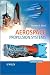 Aerospace Propulsion Systems by Thomas A. Ward (2010-05-17)