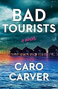 Bad Tourists