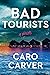 Bad Tourists