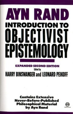 Introduction to Objectivist Epistemology : Expanded Second Edition (Paperback - Expanded Ed.); 1990 Edition