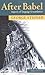 [After Babel: Aspects of Language and Translation] [By: Steiner, George] [December, 1998]