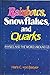 Rainbows, Snowflakes, and Quarks: Physics and the World Around Us by Hans Christian Von Baeyer (1984-07-01)
