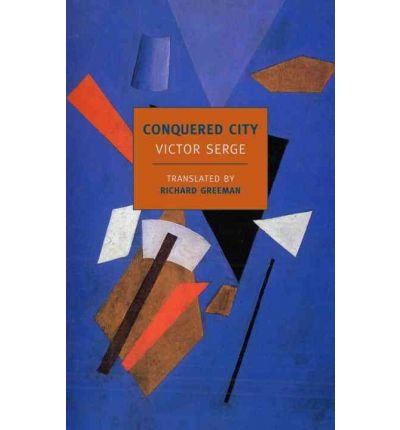CONQUERED CITY By Serge, Victor (Author) Paperback on 11-Jan-2011