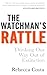Watchman's Rattle: Thinking Our Way Out of Extinction by Costa, Rebecca D. (2011) Paperback