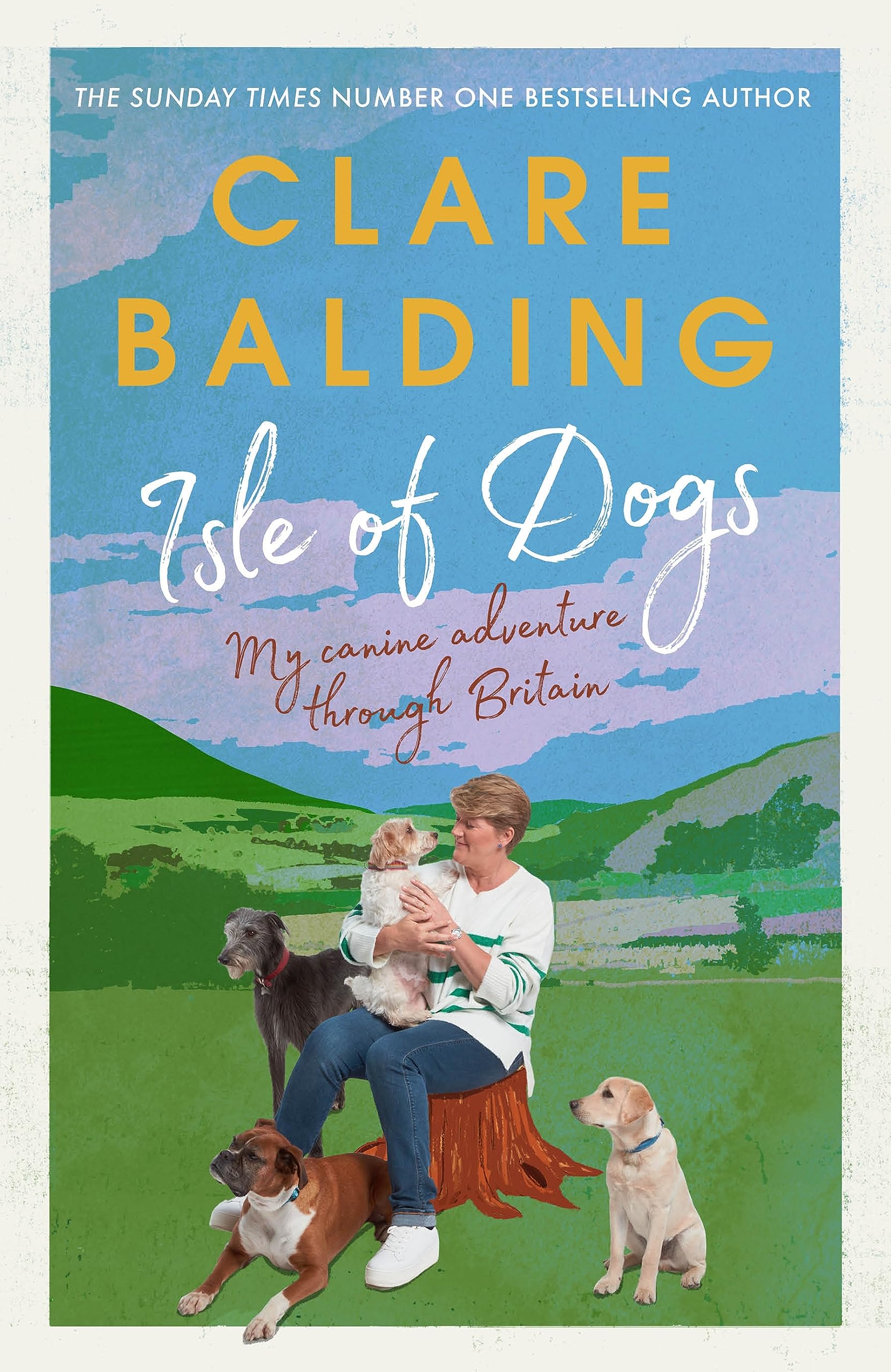 Isle of Dogs: A canine adventure through Britain (Hardcover)