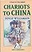 Chariots to China: A Story ...