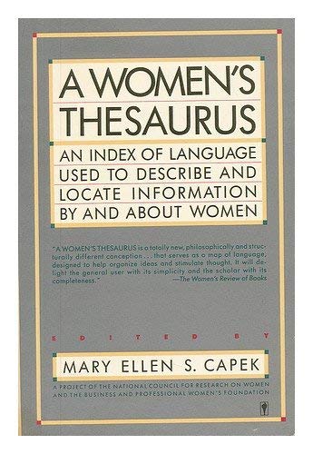 A Women's Thesaurus: An Index of Language Used to Describe and Locate Information by and About Women (Paperback)