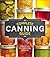 Better Homes and Gardens Complete Canning Guide: Freezing, Preserving, Drying (Better Homes and Gardens Cooking) by Better Homes and Gardens(2016-02-02)