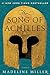 NEW-The Song of Achilles by Madeline Miller
