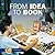 From Idea to Book (Start to Finish (Lerner Hardcover)) by Pam Marshall (2004-06-01)