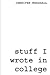 Stuff I Wrote in College