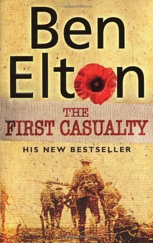 The First Casualty by Elton, Ben New Edition