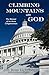 Climbing Mountains with God by Jim Ross Lightfoot
