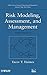 Risk Modeling, Assessment, and Management 3rd edition by Haimes, Yacov Y. (2009) Hardcover