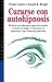 Curarse Con Autohipnosis / Healing Yourself with Self-Hypnosis: Tecnicas Sencillas Para Superar La Tension, El Dolor, La Fatiga, El Insomnio, La ... Cotidianos / Daily Wisdom) (Spanish Edition) by Frank S. Caprio (1999-11-04)