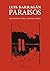 Luis Barragan: Paraisos/ Paradises (Spanish Edition)