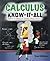 Calculus Know-It-ALL: Beginner to Advanced, and Everything in Between by Stan Gibilisco (2008-11-18)