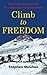 By Stephen McGhee Climb to Freedom: 7 Men Journey From the Ordinary to the Extraordinary [Paperback]