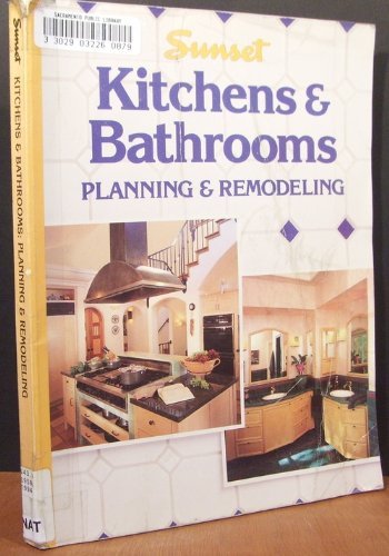Kitchen and Bathrooms: Planning and Remodeling (Paperback)