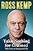 Take Nothing For Granted by Ross Kemp