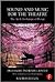 Sound And Music For The Theatre: The Art & Technique Of Design, 4Th Edition