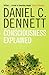 Consciousness Explained (Penguin Science) by Daniel C. Dennett (1993-06-24)