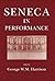 Seneca in Performance