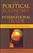 [ The Political Economy of International Trade by Jae Wan Chung