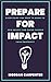 Prepare for Impact by Morgan  Carpenter