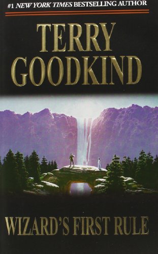 By Terry Goodkind - Wizard's First Rule