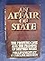 An Affair of State: The Profumo Case and the Framing of Stephen Ward by Phillip Knightley (11-May-1987) Hardcover
