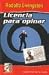 Licencia Para Opinar by Rodolfo Livingston