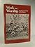 Work and Worship by Edward Deming Andrews
