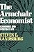 The Armchair Economist: Economics and Everyday Life by Steven E. Landsburg (1993-09-27)