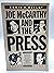 Joe McCarthy and the Press by Edwin R. Bayley
