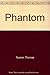 Phantom by Thomas Tessier (1982-11-06)