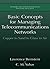 Basic Concepts for Managing Telecommunications Networks: Copper to Sand to Glass to Air (Network and Systems Management) by Lawrence Bernstein (1999-11-30)