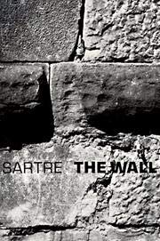 The wall, and other stories;