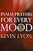 Psalm-Prayers for Every Mood by Kevin Lyon (2000-12-31)