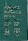 Annual Review of Plant Physiology and Plant Molecular Biology, Volume 44: 1993 Annual Review of Plant Physiology and Plant Molecular Biology, Volume 44: 1993