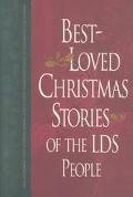 Best-Loved Christmas Stories of the Lds People (Hardcover)