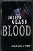 Blood by Joseph Glass (2000-03-24)