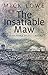 The Insatiable Maw: The Nic...