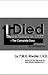 I Died Three Times in 1977 -- The Complete Story