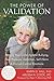 The Power of Validation: Arming Your Child Against Bullying, Peer Pressure, Addiction, Self-Harm, and Out-of-Control Emotions by Karyn D. Hall (2011-12-01)