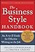[(The Business Style Handbook : An A-to-Z Guide for Effective Writing on the Job)] [Author: Helen Cunningham] published on (October, 2012)