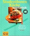 StudentInnenküche vegetarisch. StudentInnenküche vegetarisch.