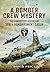 A Bomber Crew Mystery: The ...