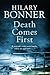 Death Comes First by Hilary Bonner (2016-02-01)